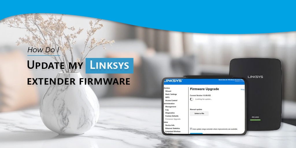 How do I update my Linksys extender firmware?